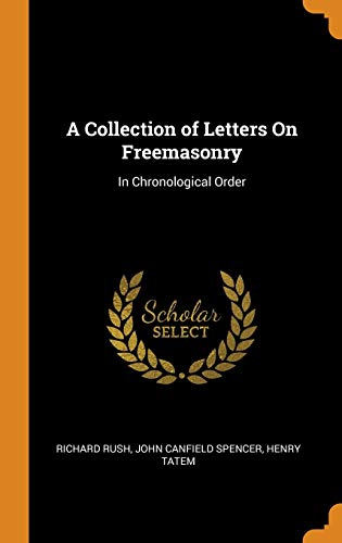A Collection of Letters On Freemasonry