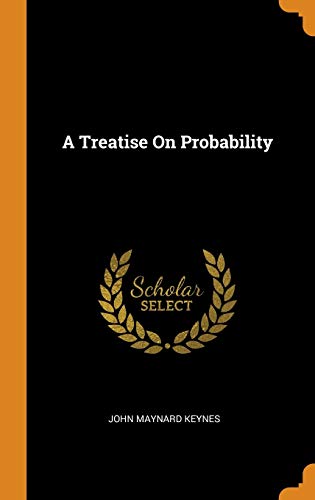 A Treatise on Probability