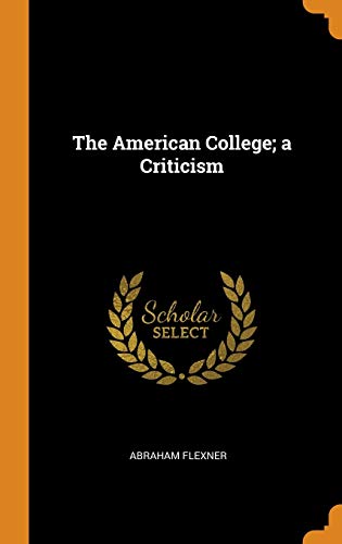 American College; a Criticism