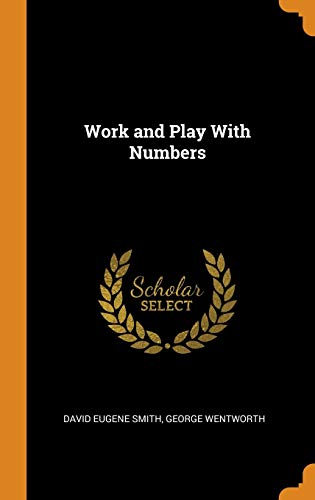 Work and Play with Numbers