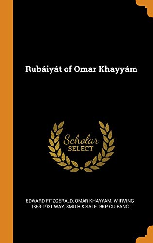 Rubaiyat of Omar Khayyam