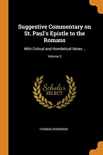 Suggestive Commentary on St. Paul's Epistle to the Romans