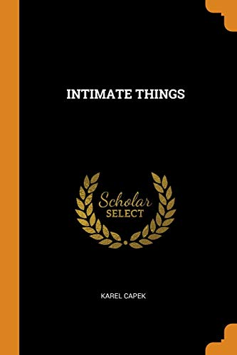 INTIMATE THINGS