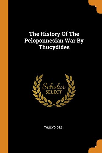 The History of the Peloponnesian War by Thucydides
