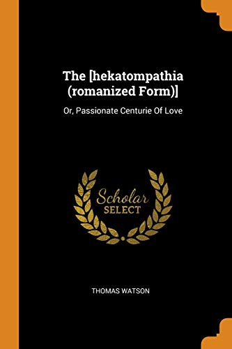 The [Hekatompathia ]