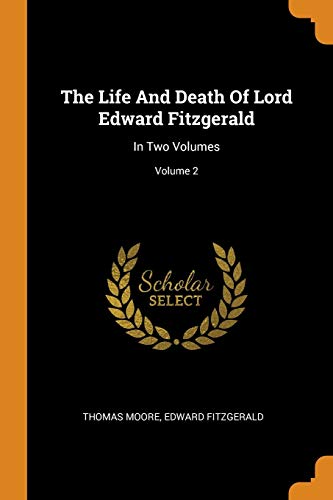 The Life and Death of Lord Edward Fitzgerald