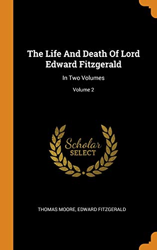 The Life and Death of Lord Edward Fitzgerald