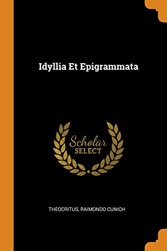 Idyllia Et Epigrammata