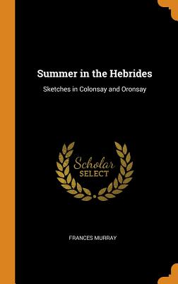 Summer in the Hebrides