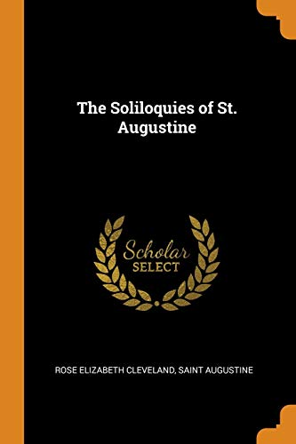 The Soliloquies of St. Augustine