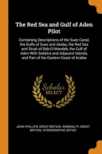 The Red Sea and Gulf of Aden Pilot