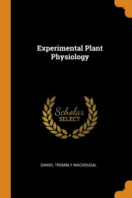 Experimental Plant Physiology