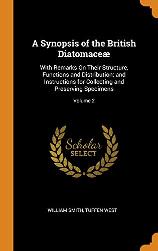 A Synopsis of the British Diatomaceæ