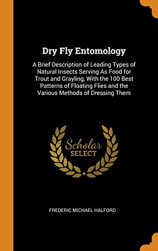 Dry Fly Entomology