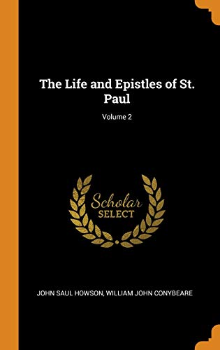 The Life and Epistles of St. Paul; Volume 2