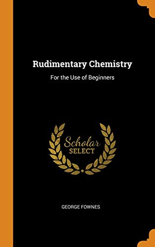 Rudimentary Chemistry