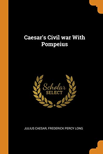 Caesar's Civil War with Pompeius