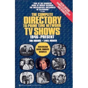 Complete Directory to Prime Time Network TV Shows 1946-Present