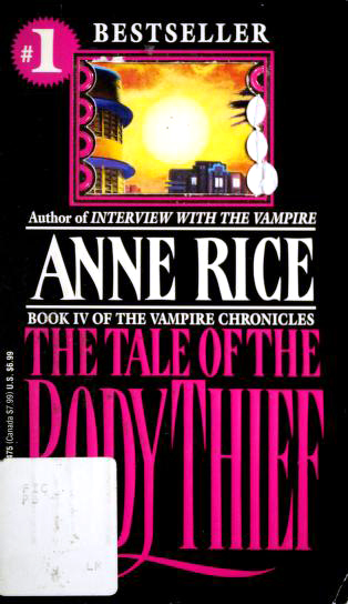 The Tale of the Body Thief by Anne Rice, ISBN 9780345384751