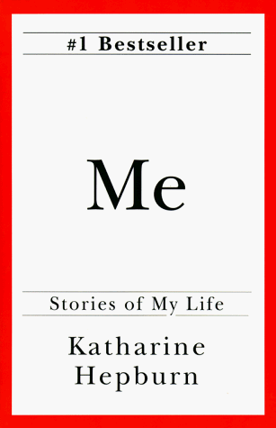 Me by Katharine Hepburn, ISBN 9780345410092