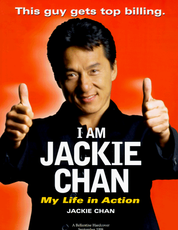 I Am Jackie Chan: My Life In Action