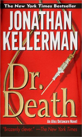 Dr. Death by Jonathan Kellerman, ISBN 9780345448804