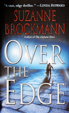 Over the Edge by Suzanne Brockmann, ISBN 9780345449481