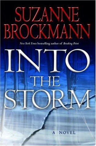 Into the Storm by Suzanne Brockmann, ISBN 9780345480149