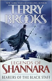 Bearers of the Black Staff by Terry Brooks, ISBN 9780345484192