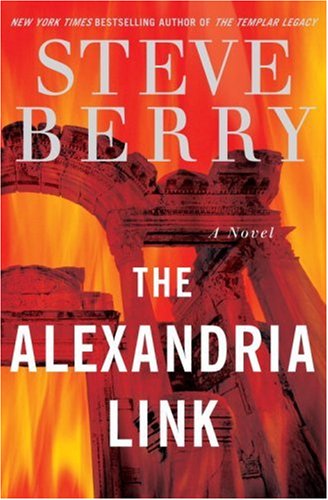 The Alexandria Link by Berry Steve and Steve Berry, ISBN 9780345485755