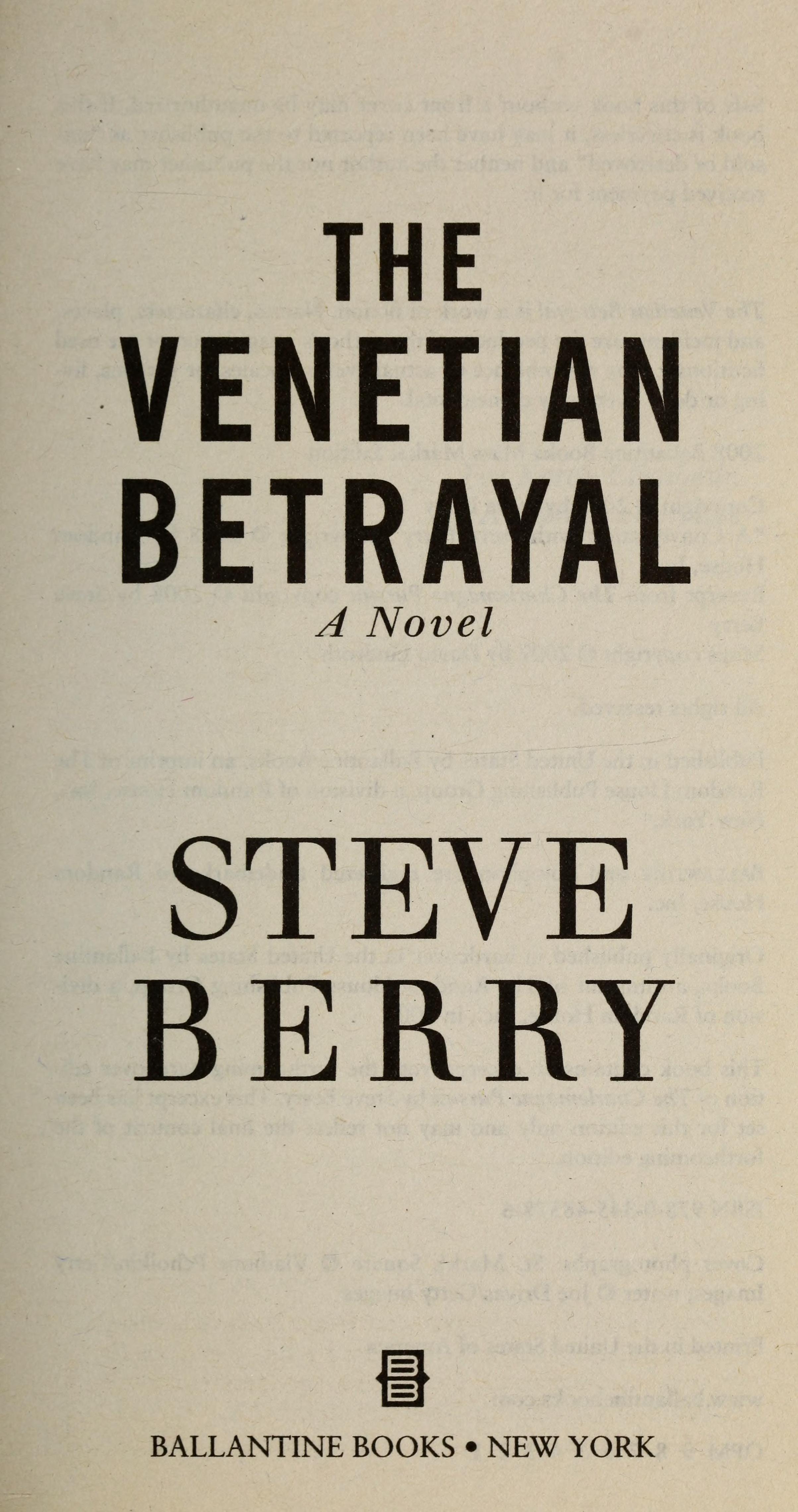 The Venetian Betrayal by Steve Berry, ISBN 9780345485786