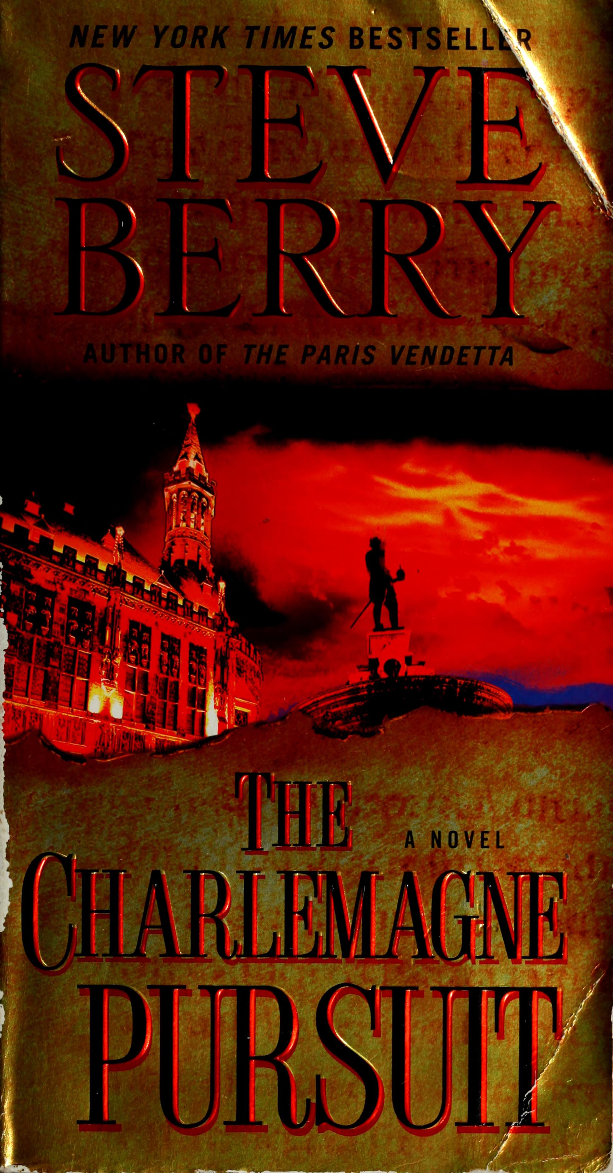 The Charlemagne Pursuit by STEVE BERRY, ISBN 9780345485809