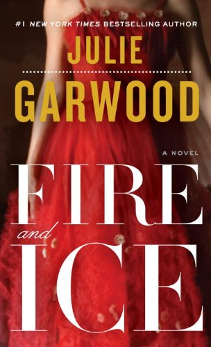Fire And Ice by Julie Garwood, ISBN 9780345500762