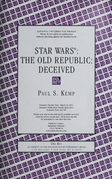 Deceived: Star Wars (the Old Republic) by Paul S. Kemp, ISBN 9780345511386