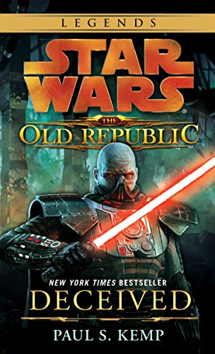 Deceived: Star Wars Legends (the Old Republic) by Paul S. Kemp, ISBN 9780345511393