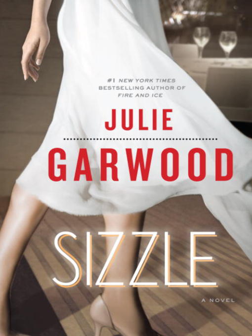 Sizzle by Julie Garwood, ISBN 9780345519252