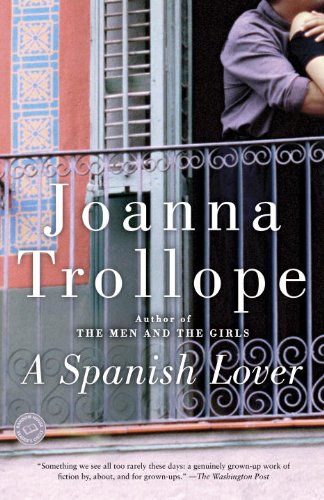 A Spanish Lover by Joanna Trollope, ISBN 9780345520975