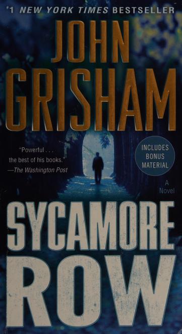 Sycamore Row by John Grisham and GRISHAM JOHN, ISBN 9780345543240