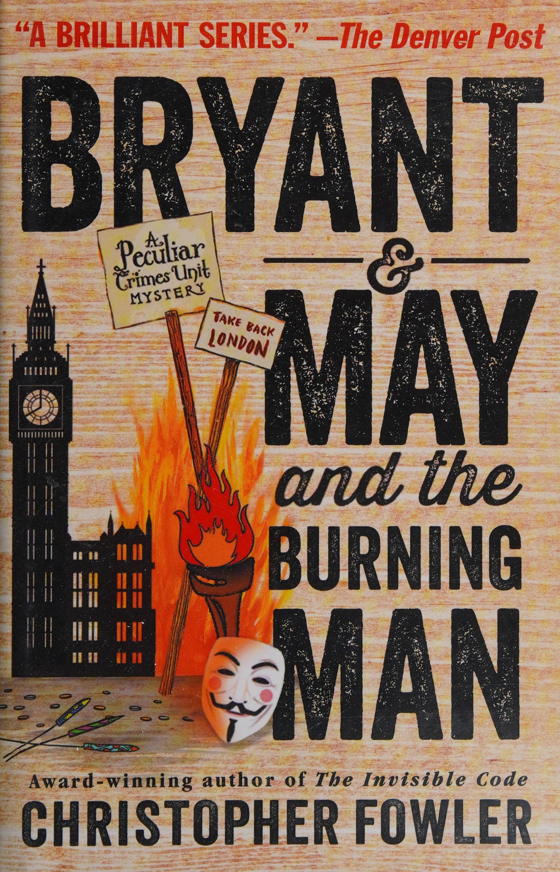Bryant & May and the Burning Man