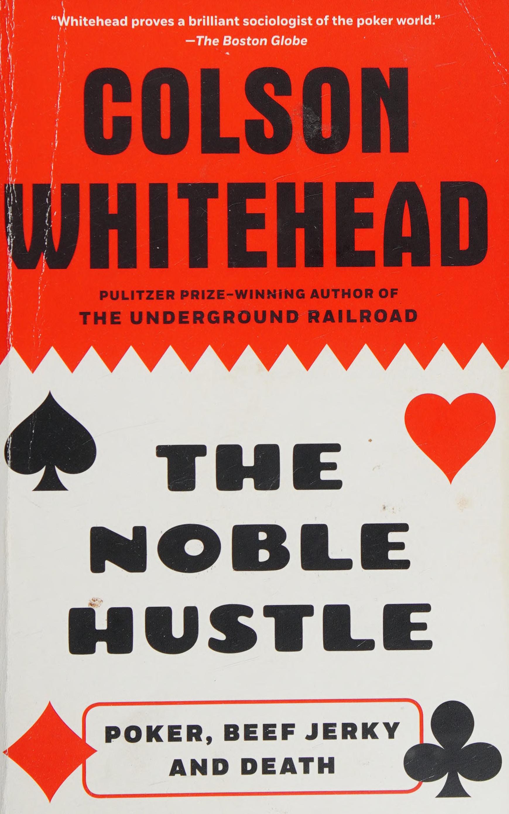The Noble Hustle