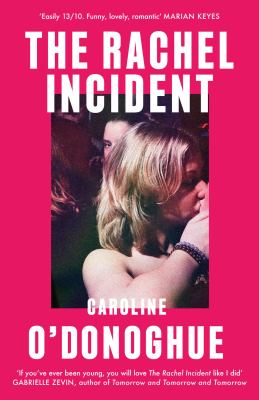 Rachel Incident by Caroline O'Donoghue, ISBN 9780349013558