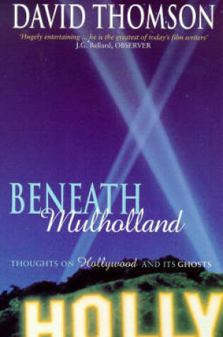 Beneath Mulholland