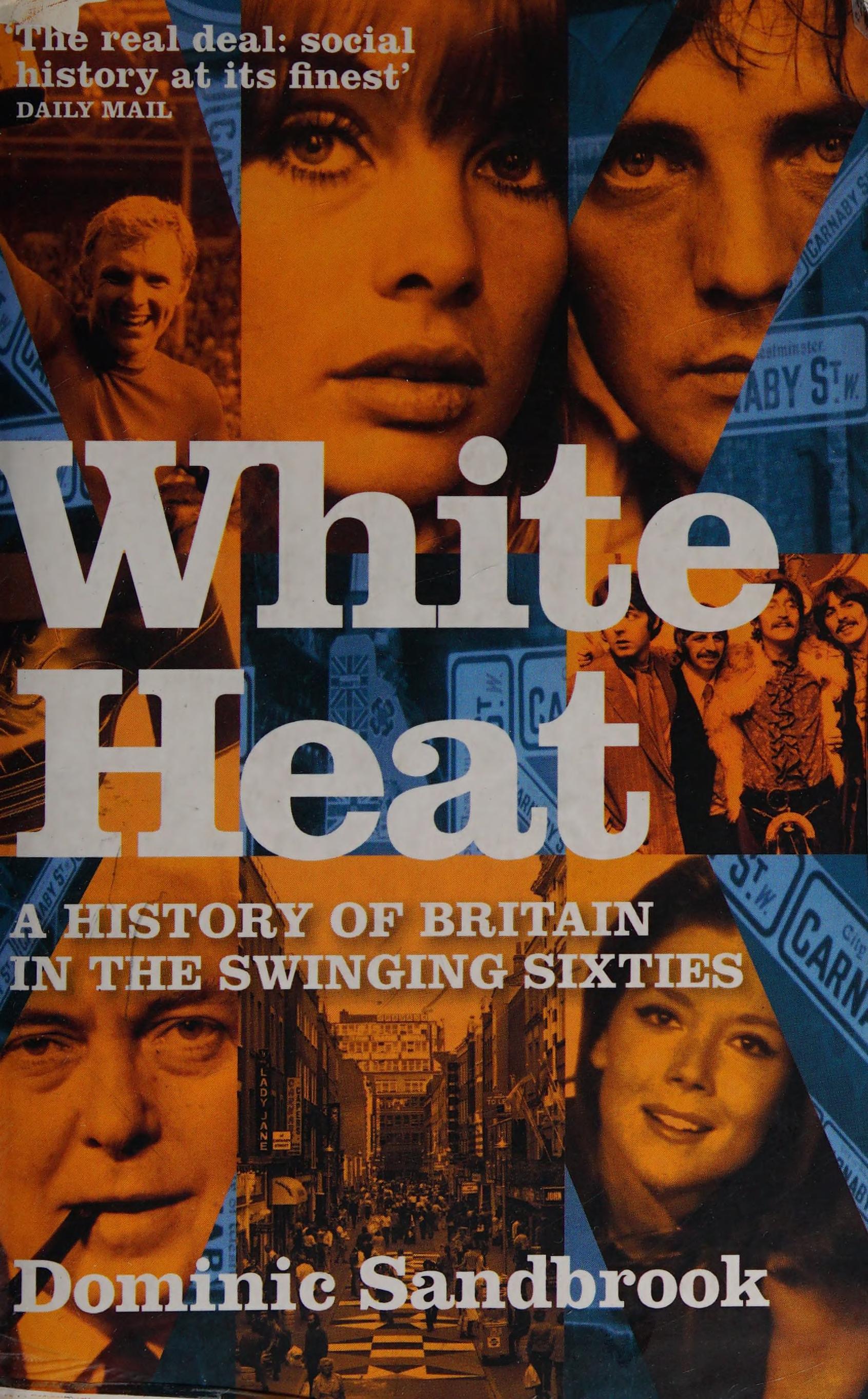 White Heat 1964-1970
