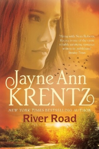 River Road: A Standalone Romantic Suspense Novel by an Internationally Bestselling Author by Jayne Ann Krentz, ISBN 9780349401560