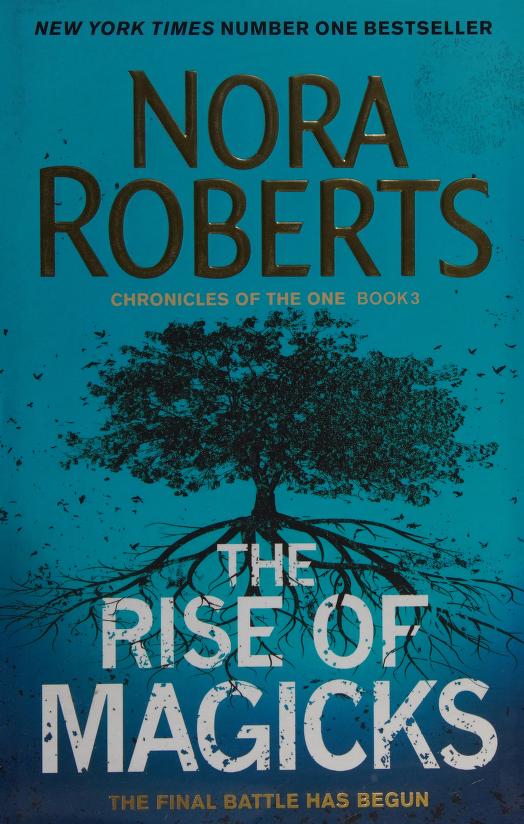 The Rise of Magicks by Nora Roberts, ISBN 9780349415017