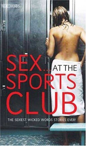 Sex at the Sports Club