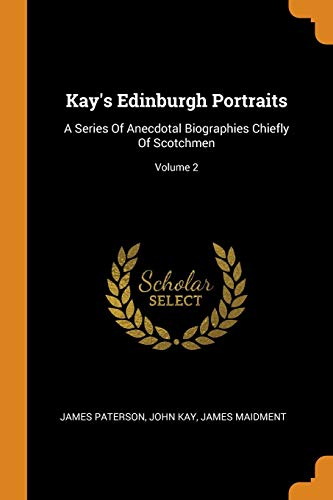 Kay's Edinburgh Portraits