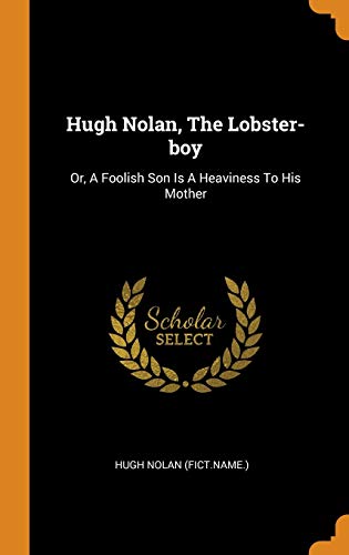 Hugh Nolan, the Lobster-Boy