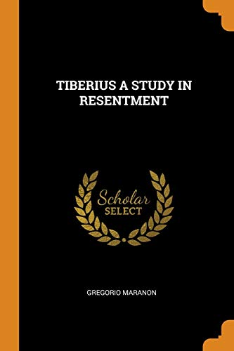 Tiberius A Study In Resentment