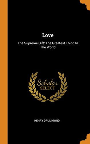 Love : The Supreme Gift